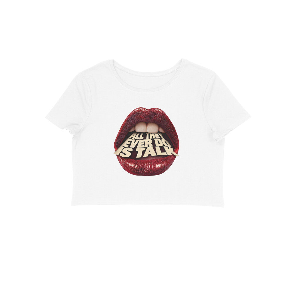 Let Em Talk women's 180 GSM cotton crop top in White, front view | DHEET Wears